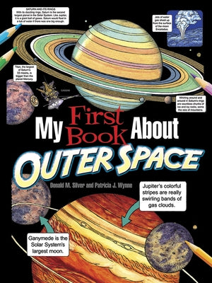 My First Book about Outer Space by Wynne, Patricia J.