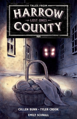 Tales from Harrow County Volume 3: Lost Ones by Bunn, Cullen