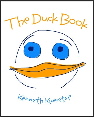 The Duck Book by Kuenster, Kenneth