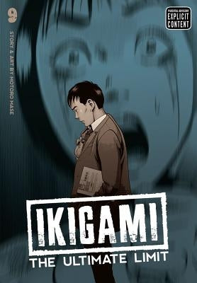 Ikigami: The Ultimate Limit, Vol. 9, 9 by Mase, Motoro