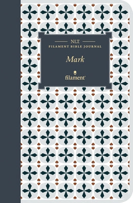 NLT Filament Bible Journal: Mark (Softcover) by Tyndale