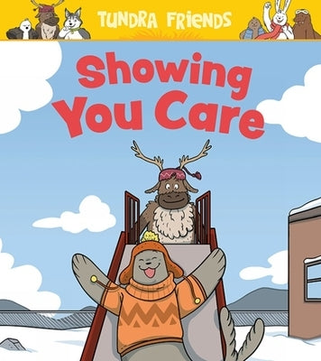 Showing You Care: English Edition by Johnston, Aviaq