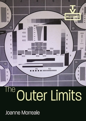 The Outer Limits by Morreale, Joanne