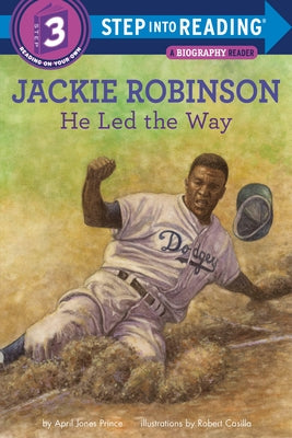Jackie Robinson: He Led the Way by Prince, April Jones