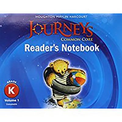 Common Core Reader's Notebook Consumable Volume 1 Grade K by Hmh, Hmh