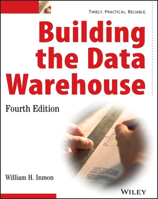 Building the Data Warehouse by Inmon, W. H.