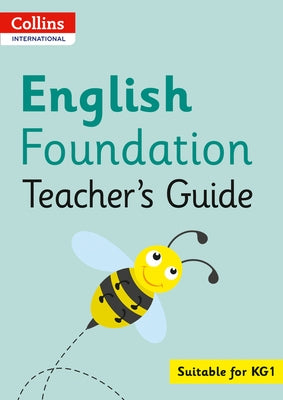 Collins International Foundation - Collins International English Foundation Teacher's Guide by MacGregor, Fiona