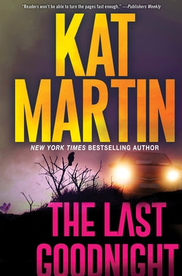 The Last Goodnight: A Riveting New Thriller by Martin, Kat