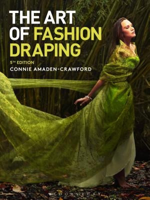 The Art of Fashion Draping by Amaden-Crawford, Connie