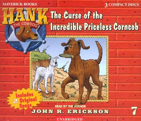 The Curse of the Incredible Priceless Corncob by Erickson, John R.