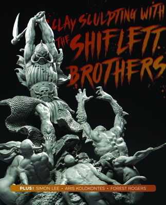 Clay Sculpting with the Shiflett Brothers by Shiflett, Brandon