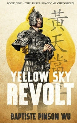 Yellow Sky Revolt by Pinson Wu, Baptiste