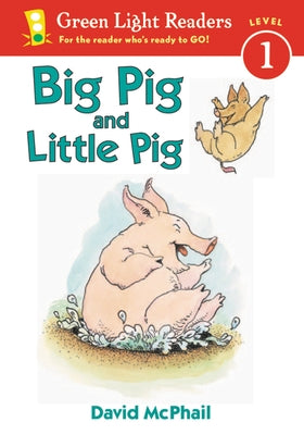 Big Pig and Little Pig by McPhail, David