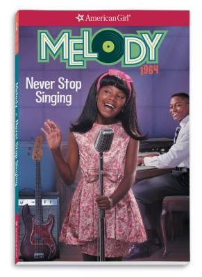 Melody: Never Stop Singing by Patrick, Denise Lewis
