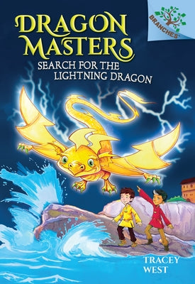 Search for the Lightning Dragon: A Branches Book (Dragon Masters #7) (Library Edition): Volume 7 by West, Tracey