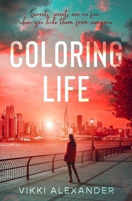 Coloring Life by Alexander, Vikki