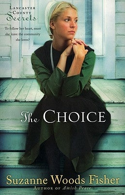 The Choice by Fisher, Suzanne Woods