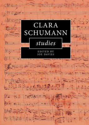 Clara Schumann Studies by Davies, Joe