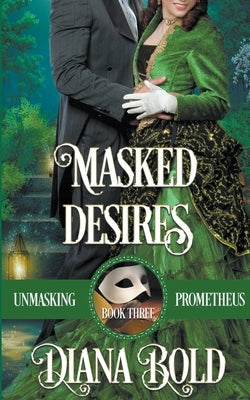 Masked Desires by Bold, Diana