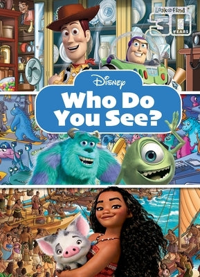 Disney: Who Do You See? Look and Find: Look and Find by Pi Kids