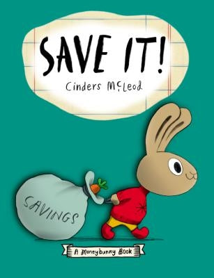 Save It! by McLeod, Cinders