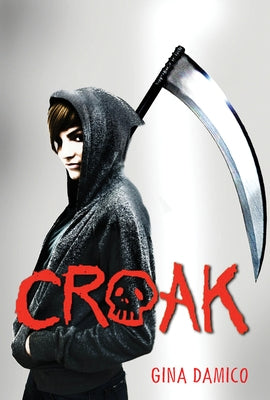 Croak by Damico, Gina