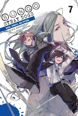 Bungo Stray Dogs, Vol. 7 (Light Novel): Dazai, Chuuya, Age Fifteen by Harukawa, Sango