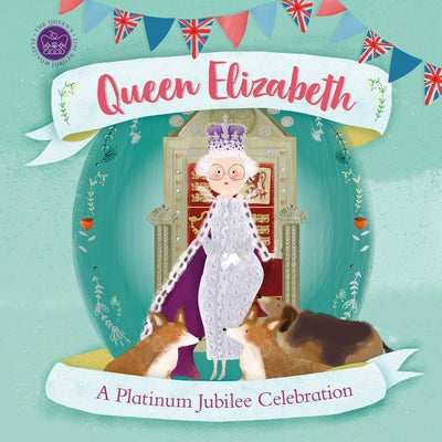 Queen Elizabeth: A Platinum Jubilee Celebration by DK