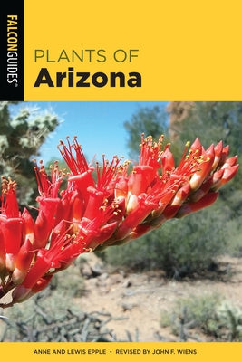 Plants of Arizona by Dr Wiens, John F.