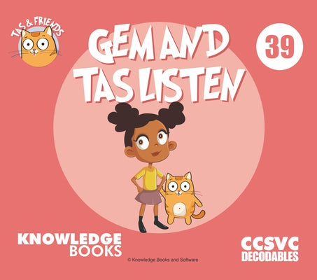 Gem and Tas Listen: Book 39 by Ricketts, William