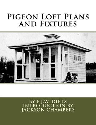 Pigeon Loft Plans and Fixtures by Chambers, Jackson