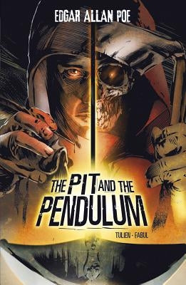 The Pit and the Pendulum by Tulien, Sean