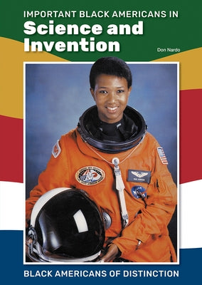 Important Black Americans in Science and Invention by Nardo, Don