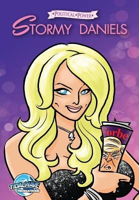 Political Power: Stormy Daniels - FORBES EDITION by Joe, Paradise