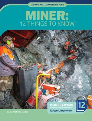 Miner: 12 Things to Know by Bell, Samantha