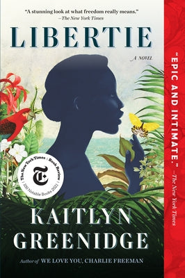 Libertie by Greenidge, Kaitlyn