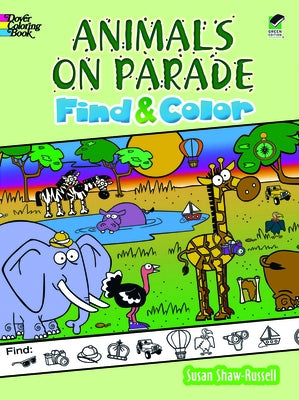 Animals on Parade Find and Color by Shaw-Russell, Susan