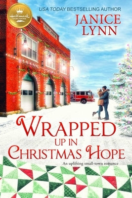 Wrapped Up in Christmas Hope by Lynn, Janice