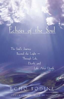 Echoes of the Soul by Bodine, Echo