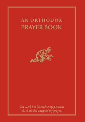 An Orthodox Prayer Book by Monos, Fr Michael