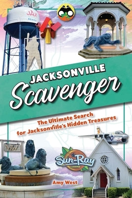 Jacksonville Scavenger by West, Amy