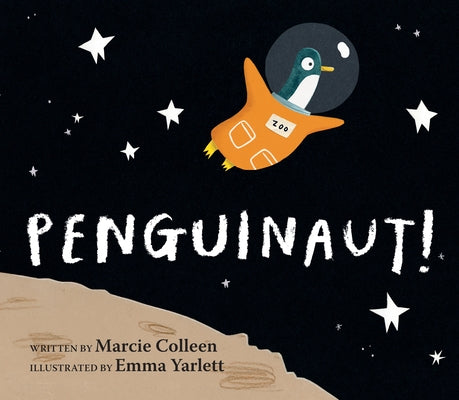 Penguinaut! by Colleen, Marcie