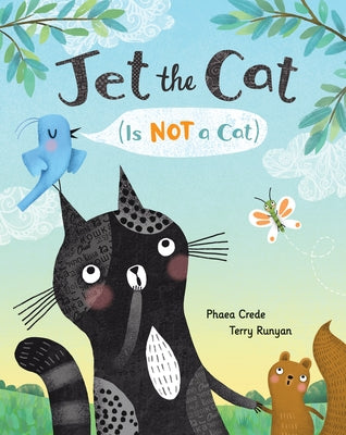 Jet the Cat (Is Not a Cat) by Crede, Phaea