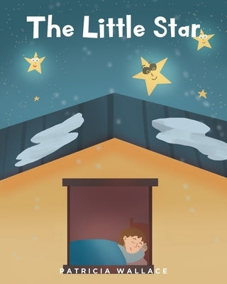 The Little Star by Wallace, Patricia