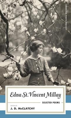 Edna St. Vincent Millay Selected Poems by Millay, Edna St Vincent