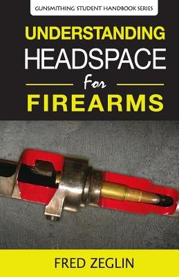 Understanding Headspace by Zeglin, Fred