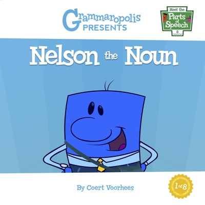 Nelson the Noun by Voorhees, Coert