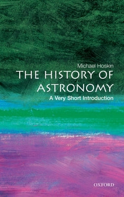 The History of Astronomy by Hoskin, Michael