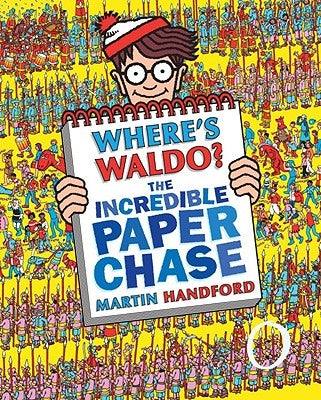 Where's Waldo? the Incredible Paper Chase [With Punch-Out(s)] by Handford, Martin