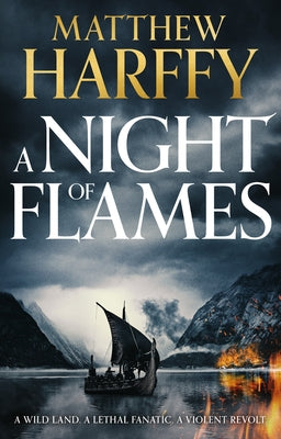 A Night of Flames: Volume 2 by Harffy, Matthew